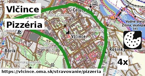 Pizzéria, Vlčince