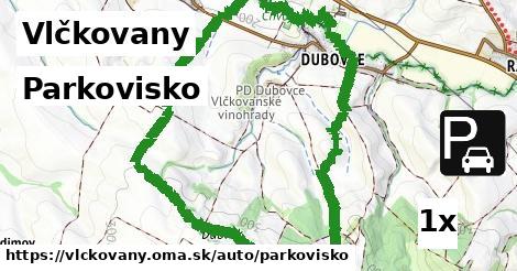 Parkovisko, Vlčkovany