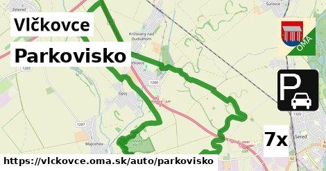 Parkovisko, Vlčkovce