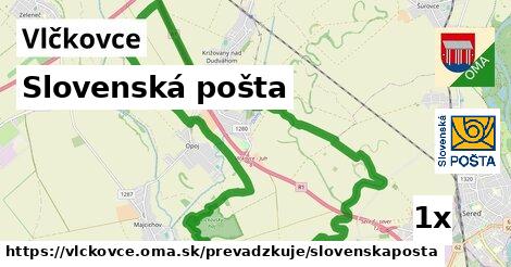 Slovenská pošta, Vlčkovce