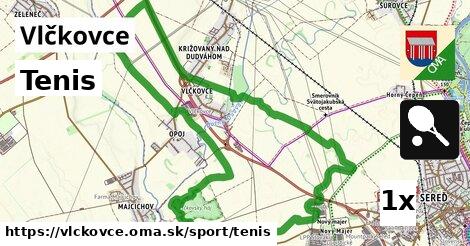 Tenis, Vlčkovce