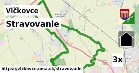 stravovanie v Vlčkovce