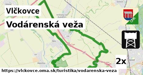 Vodárenská veža, Vlčkovce