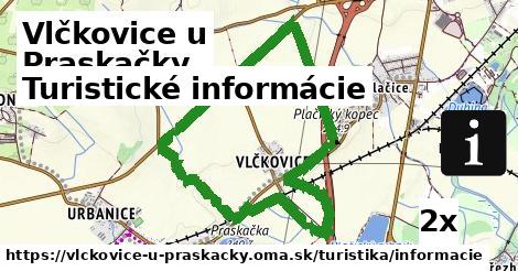 Turistické informácie, Vlčkovice u Praskačky