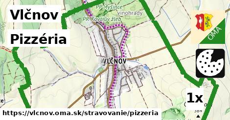 Pizzéria, Vlčnov