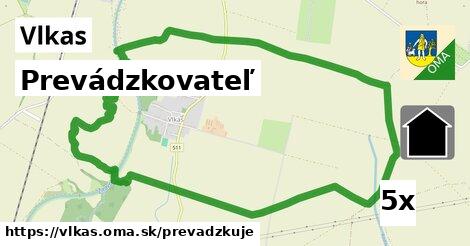 prevádzkovateľ v Vlkas