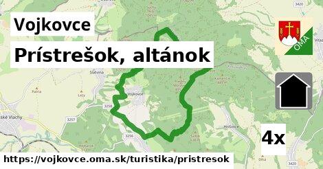 Prístrešok, altánok, Vojkovce