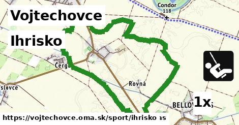 Ihrisko, Vojtechovce