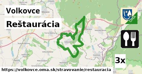 Reštaurácia, Volkovce