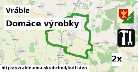 Domáce výrobky, Vráble