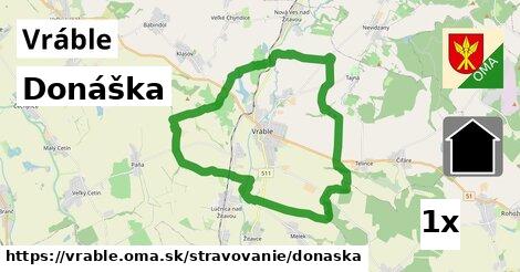 Donáška, Vráble