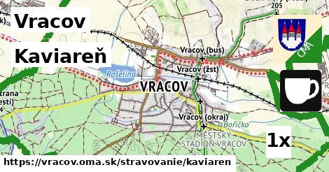 Kaviareň, Vracov