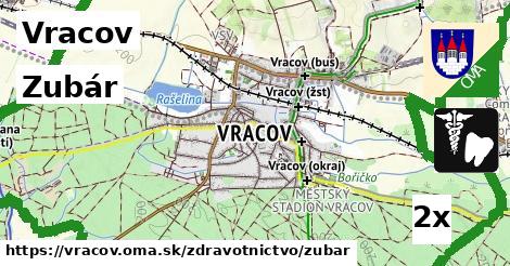 Zubár, Vracov