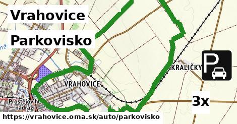 Parkovisko, Vrahovice