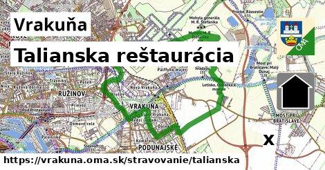 Talianska reštaurácia, Vrakuňa