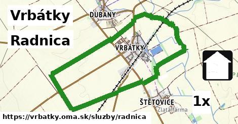 Radnica, Vrbátky