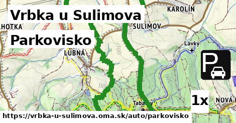 Parkovisko, Vrbka u Sulimova