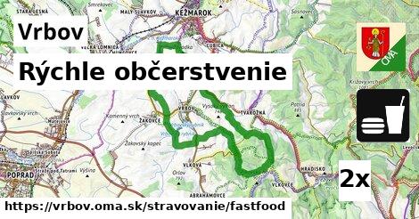 Rýchle občerstvenie, Vrbov