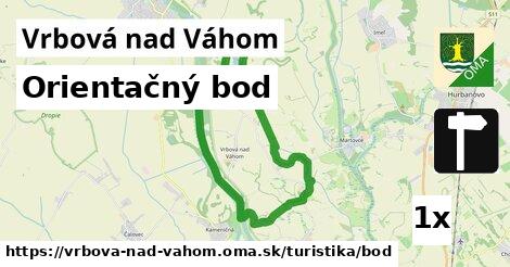 Orientačný bod, Vrbová nad Váhom