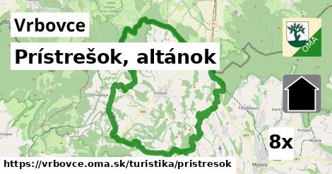 Prístrešok, altánok, Vrbovce