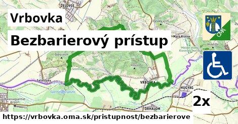 Bezbarierový prístup, Vrbovka