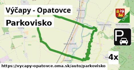 Parkovisko, Výčapy - Opatovce