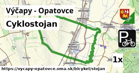 Cyklostojan, Výčapy - Opatovce