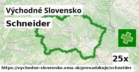 Schneider, Východné Slovensko