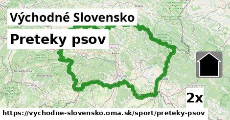 Preteky psov, Východné Slovensko