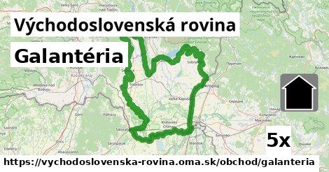 Galantéria, Východoslovenská rovina