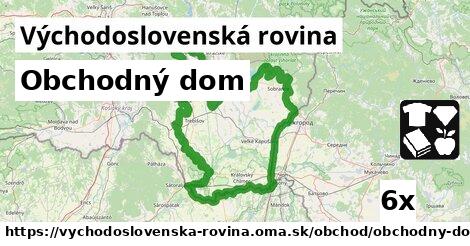 Obchodný dom, Východoslovenská rovina