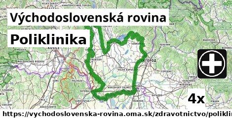 Poliklinika, Východoslovenská rovina