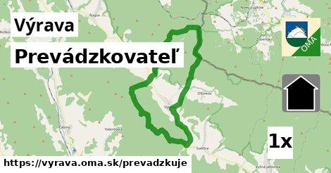 prevádzkovateľ v Výrava