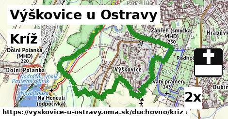 Kríž, Výškovice u Ostravy