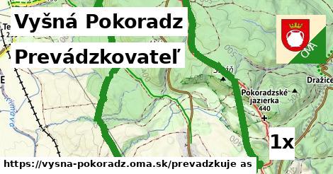 prevádzkovateľ v Vyšná Pokoradz