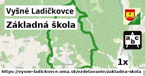 Základná škola, Vyšné Ladičkovce