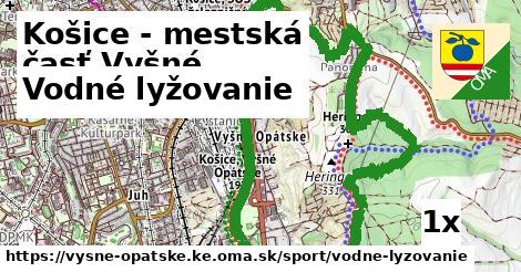 Vodné lyžovanie, Košice - mestská časť Vyšné Opátske