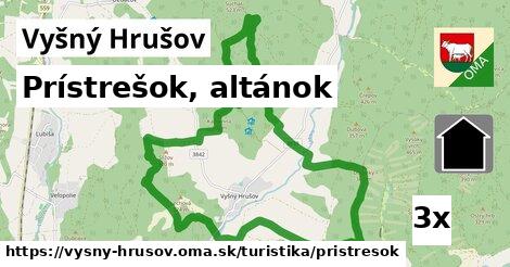 Prístrešok, altánok, Vyšný Hrušov