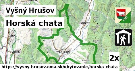 Horská chata, Vyšný Hrušov