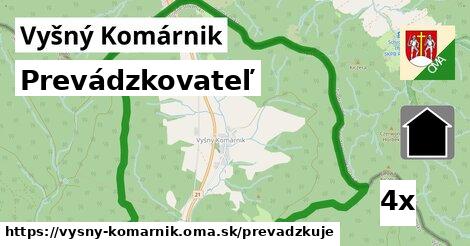 prevádzkovateľ v Vyšný Komárnik