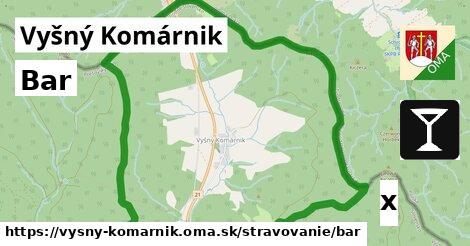 Bar, Vyšný Komárnik