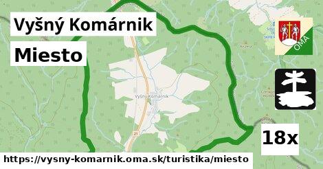 Miesto, Vyšný Komárnik