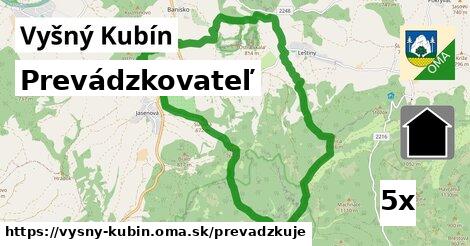 prevádzkovateľ v Vyšný Kubín