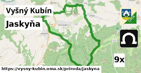 Jaskyňa, Vyšný Kubín