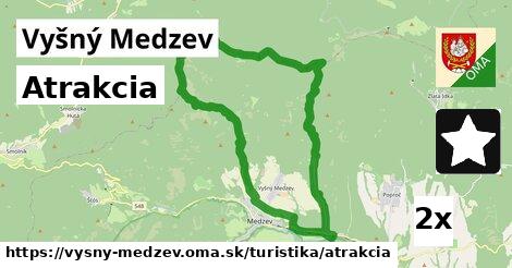 Atrakcia, Vyšný Medzev