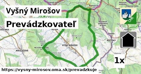 prevádzkovateľ v Vyšný Mirošov