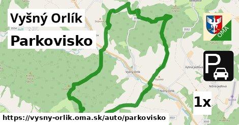 Parkovisko, Vyšný Orlík