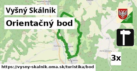 Orientačný bod, Vyšný Skálnik