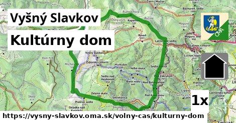 kultúrny dom v Vyšný Slavkov