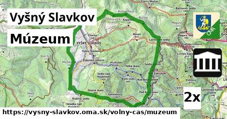 Múzeum, Vyšný Slavkov